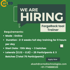 Hiring - ForgeRock tool Trainer